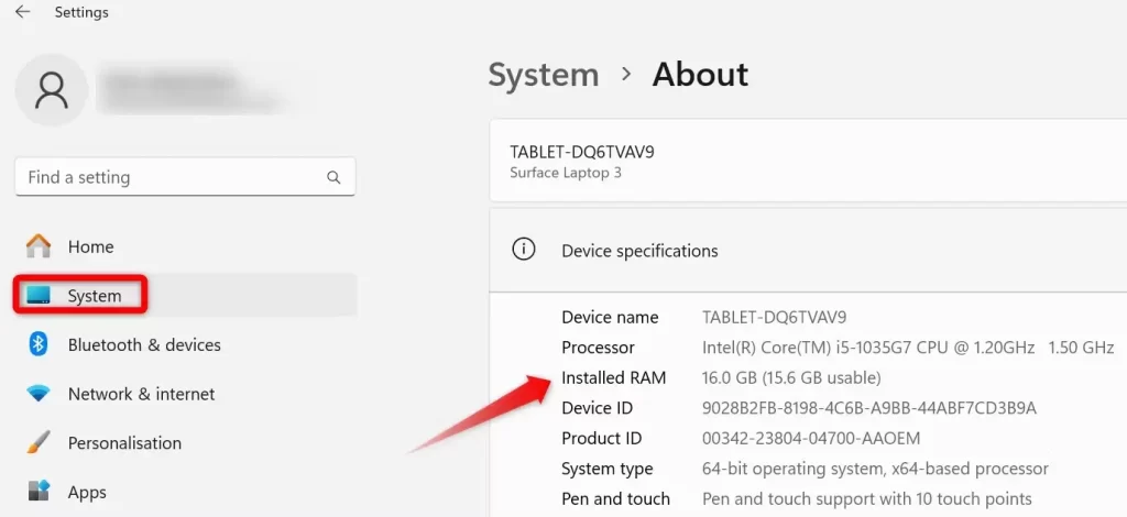check the total RAM indicated next to the Installed RAM